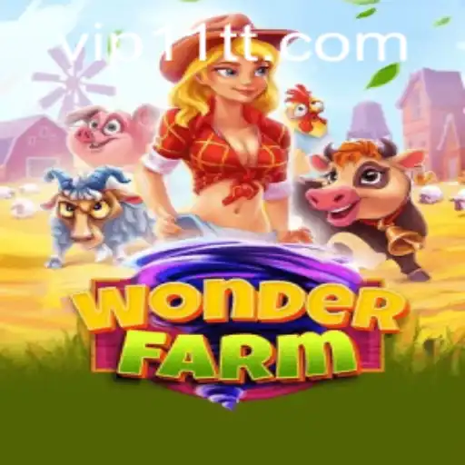 Explore the Enchanting World of WonderFarm: How to Play and Master 11tt PH Login