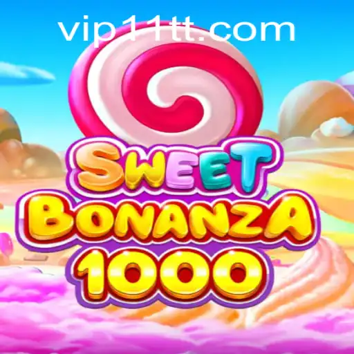 Exploring the Excitement of SweetBonanza1000 and 11tt PH Login